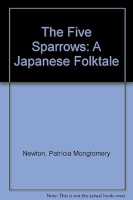 The Five Sparrows: A Japanese Folktale