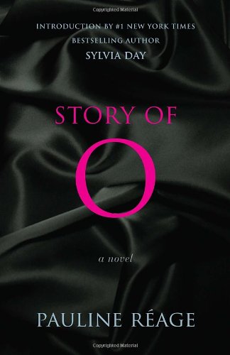 Story of O: A Novel by Pauline Reage
