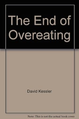 The End of Overeating