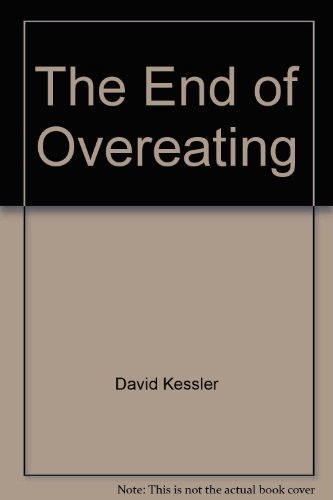 The End of Overeating by David Kessler