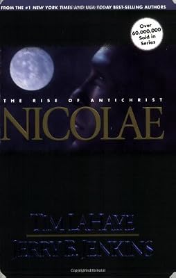 Nicolae: The Rise of Antichrist (Left Behind No. 3)