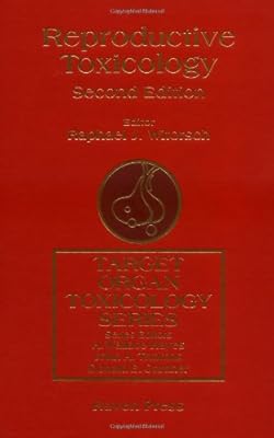 Reproductive Toxicology, Second Edition (Target Organ Toxicology Series)