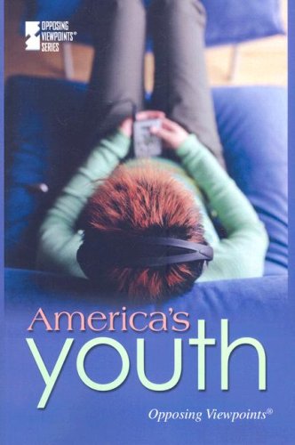 America's Youth (Opposing Viewpoints) by Jamuna Carroll