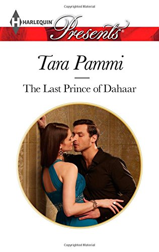The Last Prince of Dahaar by Tara Pammi