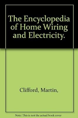 The Encyclopedia of Home Wiring and Electricity.