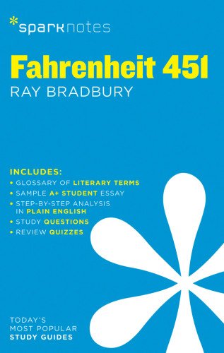 Fahrenheit 451 SparkNotes Literature Guide by SparkNotes                       ,
