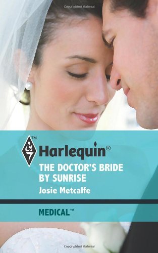 The Doctor's Bride by Sunrise by Jennifer Taylor