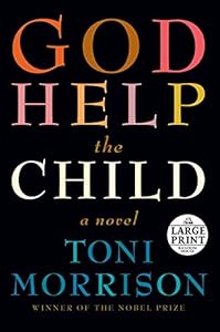 God Help the Child: A novel