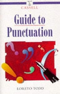 Cassell Guide to Punctuation (Language Reference) by Loreto Todd