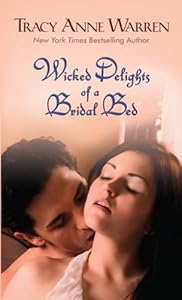 Wicked Delights of a Bridal Bed by Tracey Warren