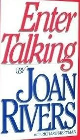 Enter Talking by Joan Rivers