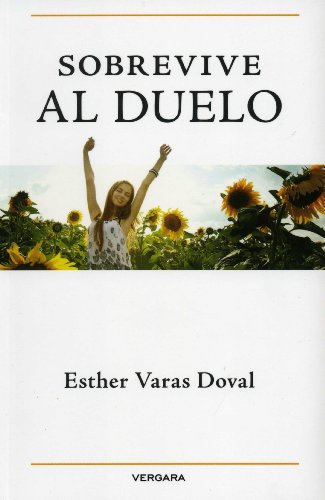 Sobrevive al duelo by Esther Varas