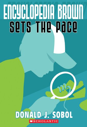 
Encyclopedia Brown Sets The Pace  by   

Donald J. Sobol (Author)










