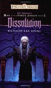 Dissolution (Forgotten Realms: R.A. Salvatore's War of the Spider Queen, Book 1)
