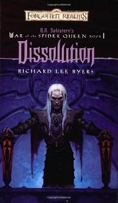 Dissolution (Forgotten Realms: R.A. Salvatore's War of the Spider Queen, Book 1)