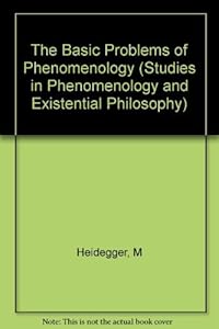 The Basic Problems of Phenomenology (Studies in Phenomenology & Existential Philosophy)