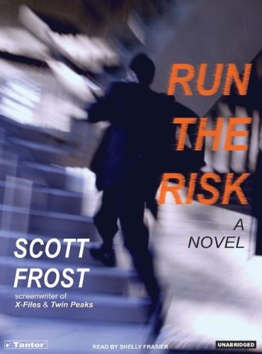 Run the Risk by Scott Frost