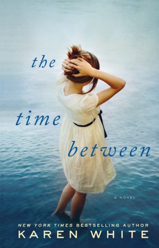 The Time Between by Karen White