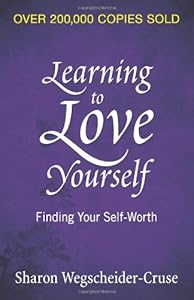 Learning to Love Yourself: Finding Your Self-Worth
