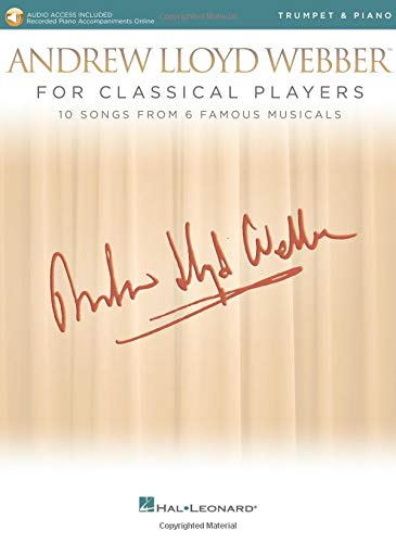 ANDREW LLOYD WEBBER FOR CLASSICAL PLAYERS - TRUMPET AND **Mint Condition**