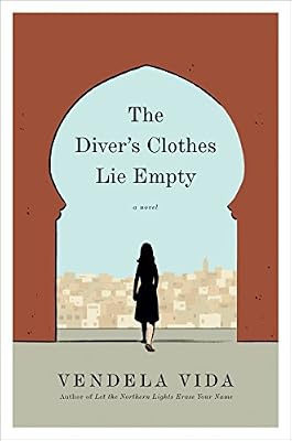 The Diver's Clothes Lie Empty: A Novel