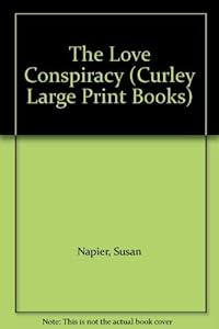 The Love Conspiracy (Curley Large Print Books)