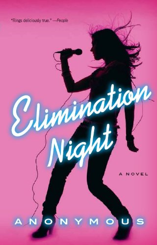 Elimination Night: A Novel by Anonymous