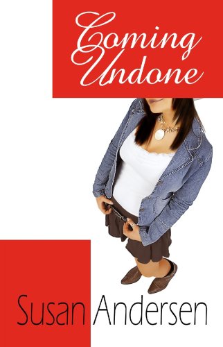 Coming Undone (Center Point Platinum Romance (Large Print)) by Susan Andersen