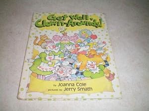 Get well, Clown-Arounds!