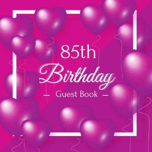85th Birthday Guest Book: Purple Idea Celebration Bday Party Keepsake Gift Book for Best Wishes and Messages from Family and Friends to Write in 123 Pages Cream Paper Glossy Cover by Guest Books of Stigery