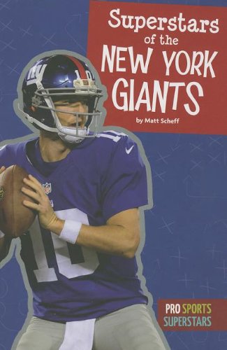 Superstars of the New York Giants by Matt Scheff