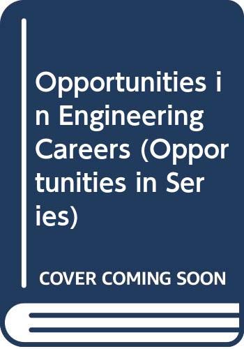 Opportunities in Engineering Careers by Nicholas Basta