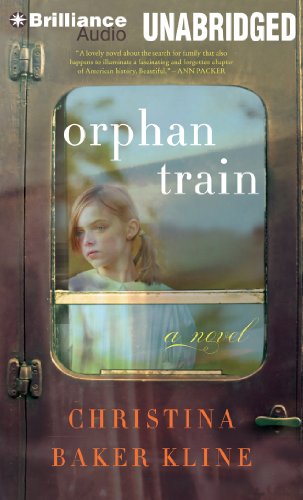 Orphan Train: A Novel by Christina Baker Kline