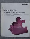 Getting Results with Microsoft Access 97
