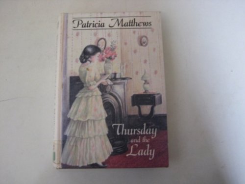 Thursday and the Lady (Thorndike Press Large Print Basic Series) by Patricia Matthews