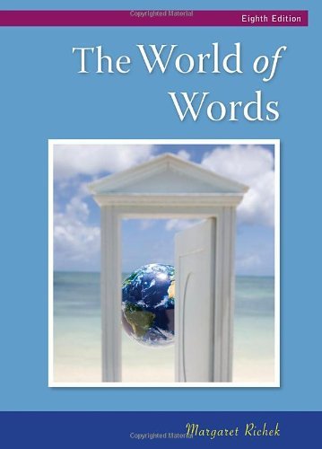 By Margaret Ann Richek - The World of Words: Vocabulary for College Success: 8th (eigth) Edition