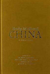 Early Medieval China: A Sourcebook by Wendy Swartz                       (Editor),