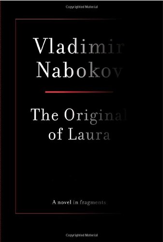 The Original of Laura by Vladimir Nabokov