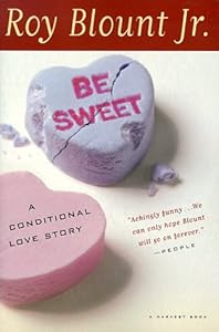 Be Sweet: A Conditional Love Story