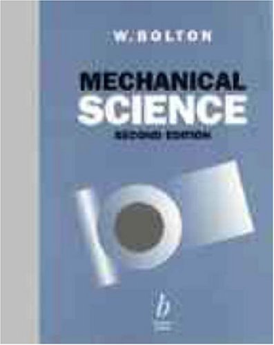 Mechanical Science by W. C. Bolton