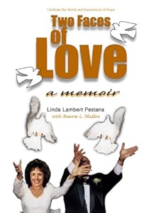Two Faces of Love by Linda Lambert Pestana