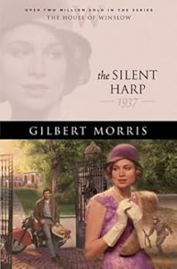 The Silent Harp: 1935 (The House of Winslow #33)
