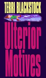 Ulterior Motives (Sun Coast Chronicles Series #3)