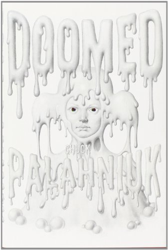 Doomed by Chuck Palahniuk