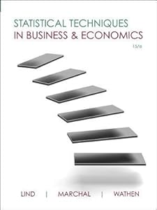 Statistical Techniques in Business and Economics by Douglas Lind