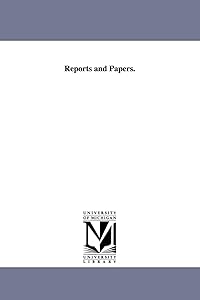 Reports and papers. by Michigan Historical Reprint Series