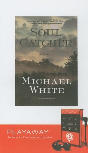 Soul Catcher: Library Edition by William Dufris