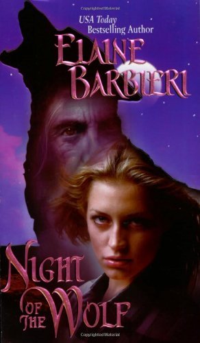 Night of the Wolf by Elaine Barbieri