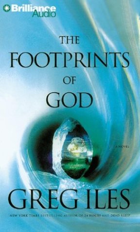 The Footprints of God by Greg Iles