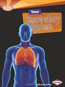 Your Respiratory System